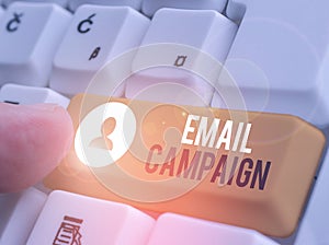 Text sign showing Email Campaign. Conceptual photo advertisements are sent to a targeted list of recipients