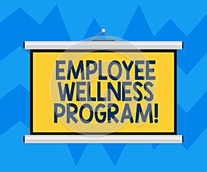 Text sign showing Employee Wellness Program. Conceptual photo Help improve the health of its labor force Blank Portable Wall