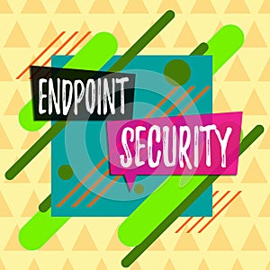 Text sign showing Endpoint Security. Conceptual photo the methodology of protecting the corporate network Asymmetrical uneven