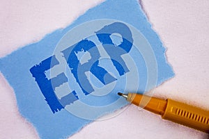 Text sign showing Erp. Conceptual photo Enterprise resource planning with automate back office functions written on Tear Blue Stic