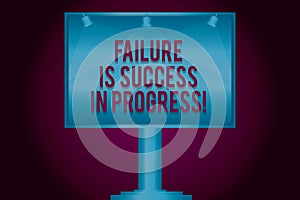 Text sign showing Failure Is Success In Progress. Conceptual photo You have to make mistakes for improvement Blank Lamp Lighted