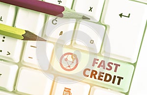 Text sign showing Fast Credit. Conceptual photo Apply for a fast demonstratingal loan that lets you skip the hassles. photo
