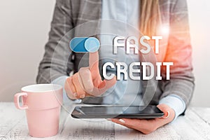 Text sign showing Fast Credit. Conceptual photo Apply for a fast demonstratingal loan that lets you skip the hassles photo