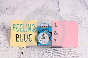 Text sign showing Feeling Blue. Conceptual photo Feeling of desperation because of sadness or missing someone