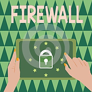 Text sign showing Firewall. Conceptual photo protect network or system from unauthorized access with firewall