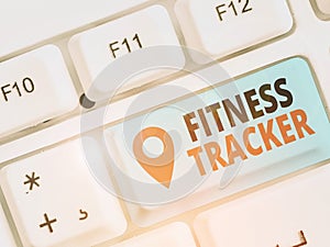 Text sign showing Fitness Tracker. Conceptual photo device that records a demonstratings daily physical activity