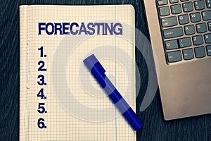 Text sign showing Forecasting. Conceptual photo Predict Estimate a future event or trend based on present data Open