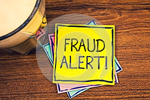 Text sign showing Fraud Alert Motivational Call. Conceptual photos Security Message Fraudulent activity suspected