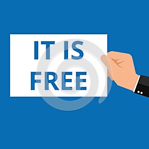 Text sign showing It Is Free Motivational Call photo
