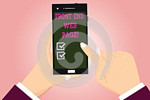 Text sign showing Front End Web Page. Conceptual photo Converting data into graphical interface for users Hu analysis