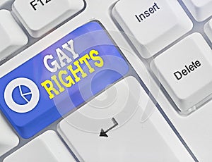 Text sign showing Gay Rights. Conceptual photo equal civil and social rights for homosexuals individuals