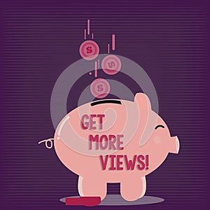 Text sign showing Get More Views. Conceptual photo Increase web traffic optimise blog strategy analyse digitally Color