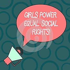 Text sign showing Girls Power Equal Social Rights. Conceptual photo Feminism men and women gender equality Blank Oval