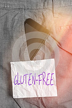 Text sign showing Gluten Free. Conceptual photo excludes the tenacious elastic protein substance of wheat flour