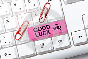 Text sign showing Good Luck. Internet Concept A positive fortune or a happy outcome that a person can have Empty frame