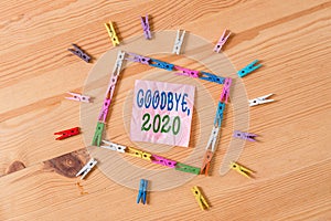 Text sign showing Goodbye 2020. Conceptual photo New Year Eve Milestone Last Month Celebration Transition Colored photo