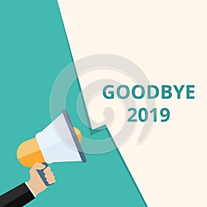 Text sign showing Goodbye 2019 photo