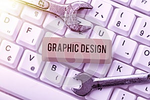 Text sign showing Graphic Designart or skill of combining text and pictures in advertisements. Conceptual photo art or