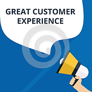 Text sign showing Great Customer Experience