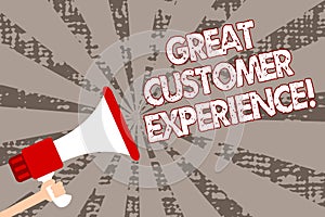 Text sign showing Great Customer Experience. Conceptual photo responding to clients with friendly helpful way Man holding megaphon