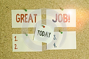 Text sign showing Great Job. Conceptual photo sed for telling someone that they have done something well Corkboard color