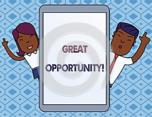 Text sign showing Great Opportunity. Conceptual photo an appropriate or favorable time or occasion to venture Male and