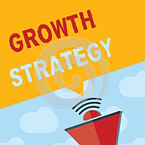 Text sign showing Growth Strategy. Conceptual photo Strategy aimed at winning larger market share in shortterm