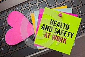 Text sign showing Health And Safety At Work. Conceptual photo Secure procedures prevent accidents avoid danger Bright colorful wri