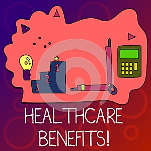 Text sign showing Healthcare Benefits. Conceptual photo monthly fair market valueprovided to Employee dependents Set of