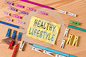 Text sign showing Healthy Lifestyle. Conceptual photo way of living that lowers the risk of being seriously ill Colored