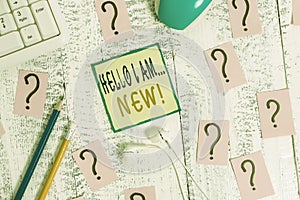 Text sign showing Hello I Am New. Conceptual photo used as greeting or to begin telephone conversation Writing tools