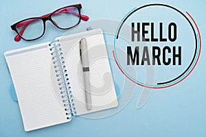 Text sign showing Hello March. Business overview musical composition usually in duple or quadruple with beat Flashy