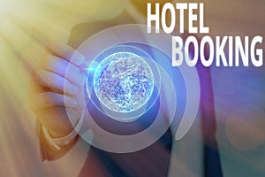 Text sign showing Hotel Booking. Conceptual photo Online Reservations Presidential Suite De Luxe Hospitality Elements of this photo