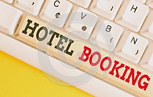 Text sign showing Hotel Booking. Conceptual photo Online Reservations Presidential Suite De Luxe Hospitality White pc photo