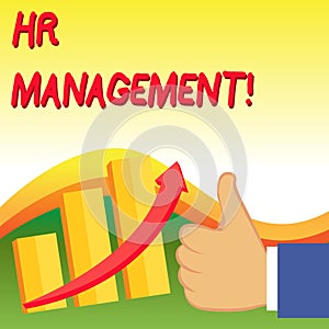 Text sign showing Hr Management. Conceptual photo strategic approach to the effective analysisagement of showing Thumb photo