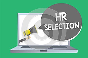 Text sign showing Hr Selection. Conceptual photo Process and approached by human resources when hiring employees Man holding megap