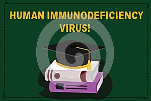 Text sign showing Huanalysis Immunodeficiency Virus. Conceptual photo virus in huanalysis blood that weakens immune