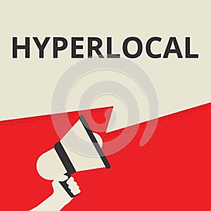 Text sign showing Hyperlocal