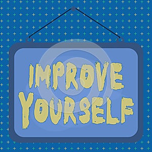 Text sign showing Improve Yourself. Conceptual photo making yourself a better or more knowledgable demonstrating photo