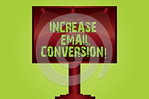 Text sign showing Increase Email Conversion. Conceptual photo Action taking place on your landing page Blank Lamp Lighted Color