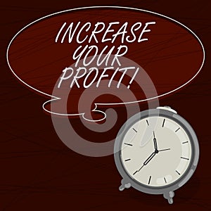 Text sign showing Increase Your Profit. Conceptual photo Make more money Improve business profitability Blank Color