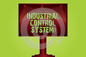 Text sign showing Industrial Control System. Conceptual photo integration of hardware and software with network Blank Lamp Lighted