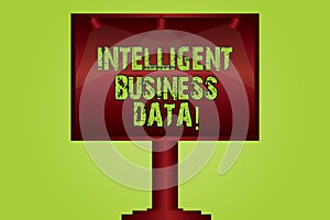 Text sign showing Intelligent Business Data. Conceptual photo use of internal data to analyze the operations Blank Lamp Lighted