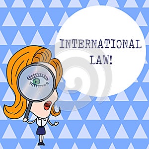Text sign showing International Law. Conceptual photo system of treaties and agreements between nations Woman Looking