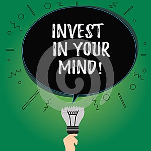 Text sign showing Invest In Your Mind. Conceptual photo Get new knowledge more education improve yourself Blank Oval