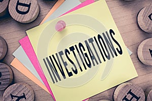 Text sign showing Investigations. Conceptual photo The formal action or systematic examination about something