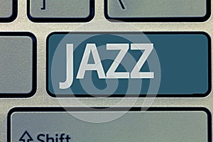 Text sign showing Jazz. Conceptual photo Forceful rhythm Using brass and woodwind instruments to play the music