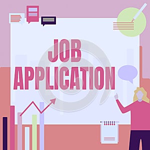 Text sign showing Job Application. Business overview The standard business document serves a number of purposes photo