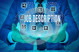 Text sign showing Job Description. Conceptual photo a formal account of an employee s is responsibilities Male human photo