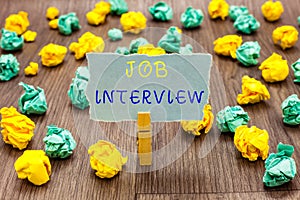 Text sign showing Job Interview. Conceptual photo Assessment Questions Answers Hiring Employment Panel Clothespin